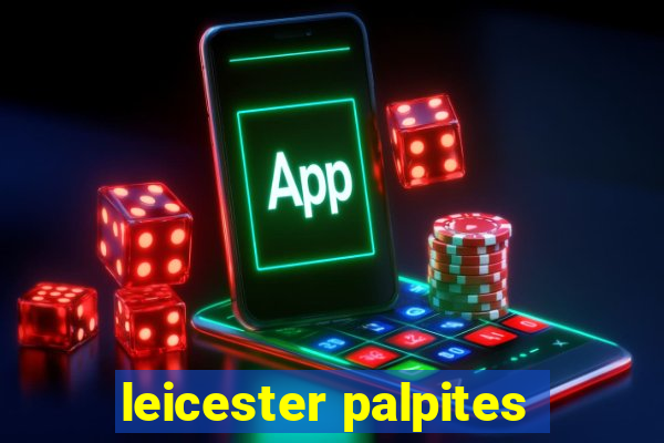 leicester palpites